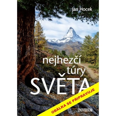 Nejhezčí túry světa 2.vydání