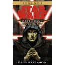 Star Wars - Darth Bane 1. Cesta zkázy Drew Karpyshyn CZ