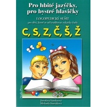 Logopedický sešit C,S,Z, Č,Š,Ž