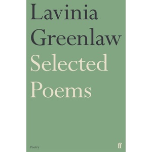 Selected Poems | Lavinia Greenlaw (2024)