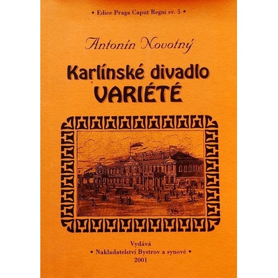 Karlínské divadlo Variété - Antonín Novotný