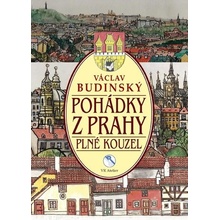 Pohádky z Prahy plné kouzel - Václav Budinský