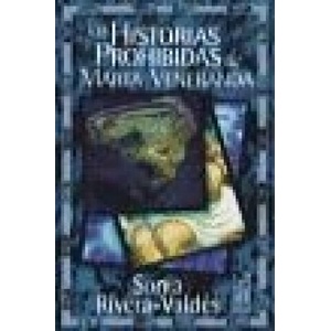 Las historias prohibidas de Marta Veneranda | Sonia Rivera-Valdés (ISBN: 9788481361124)