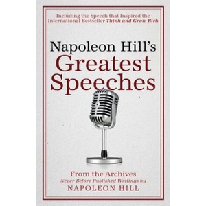 Napoleon Hill's Greatest Speeches | Napoleon Hill, Don M. Green, J. B. Hill (ISBN: 9781937879808)