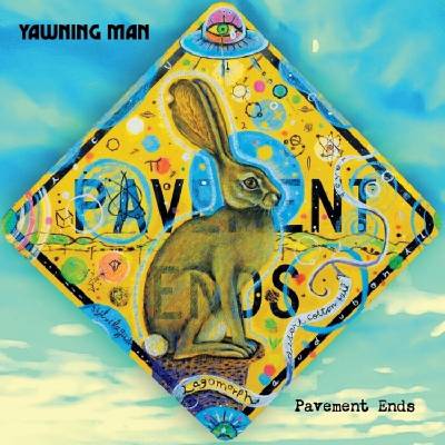 Yawning Man - Pavement Ends (LP) (0694685737834)