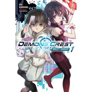 Demons' Crest, Vol. 1 (Light Novel) | James Balzer, Reki Kawahara, Yukiko Horiguchi (2024)