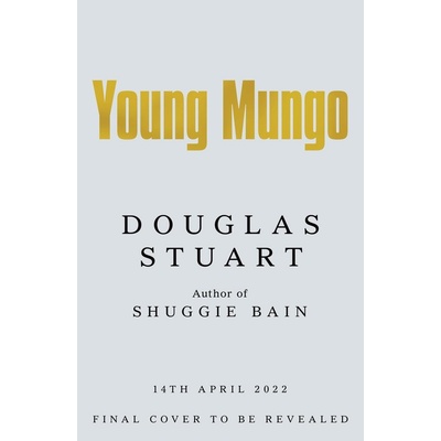Young Mungo - Douglas Stuart