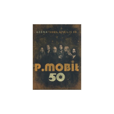 P.Mobil 50 Aréna 2023.Aprilis 30. DVD
