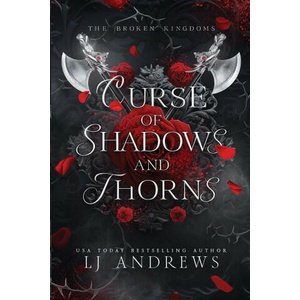 Curse of Shadows and Thorns | LJ Andrews (ISBN: 9781963963014)