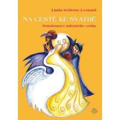 Na cestě ke svatbě - Linda Schierse Leonard
