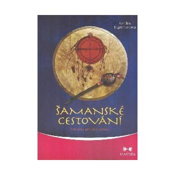 Šamanské cestování + CD