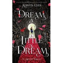 Dream a Little Dream Gier KerstinPaperback