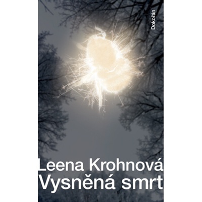 Vysněná smrt - Krohnová Leena