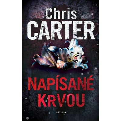 Napísané krvou - Chris Carter
