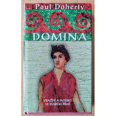 Ancient Rome 1. Domina, Paul Doherty