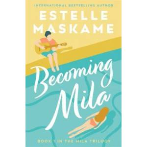 Becoming Mila | Estelle Maskame (ISBN: 9781785303326)