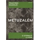 Metuzalém - František Koukolík