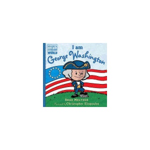 I am George Washington | Brad Meltzer, Christopher Eliopoulos (ISBN: 9780525428480)
