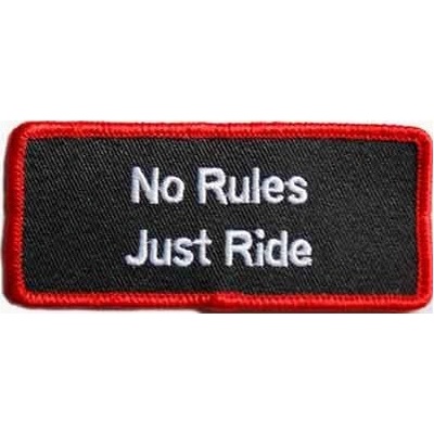 Nášivka No Rules, Just Ride 9 x 4 cm