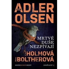 Mrtvé duše nezpívají - Jussi Adler-Olsen, Stine Bolther, Line Holm