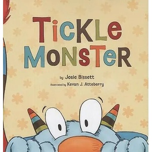 Tickle Monster | Josie Bissett, Kevan J. Atteberry (ISBN: 9781932319675)