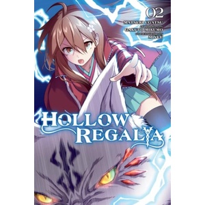 Hollow Regalia, Vol. 2 (Manga) | Gakuto Mikumo, Sergio Avila (ISBN: 9798855412369)