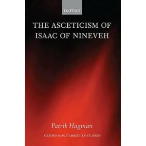 Asceticism of Isaac of Nineveh | Hagman (ISBN: 9780199593194)