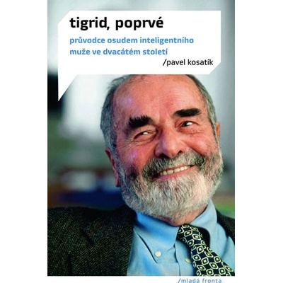 Tigrid, poprvé