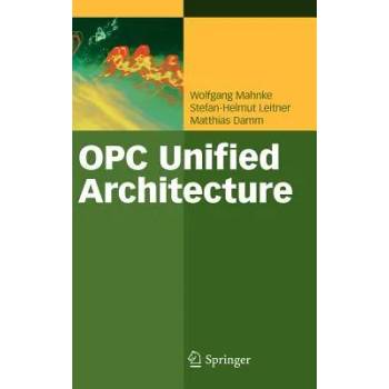Image 1 of OPC Unified Architecture | Wolfgang Mahnke, Stefan-Helmut Leitner, Matthias Damm
