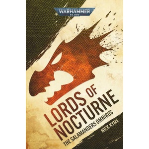 Lords of Nocturne: A Salamanders Omnibus (ISBN: 9781804075562)