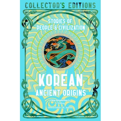 Korean Ancient Origins: Stories of People & Civilization