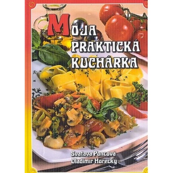 Moja praktická kuchárka