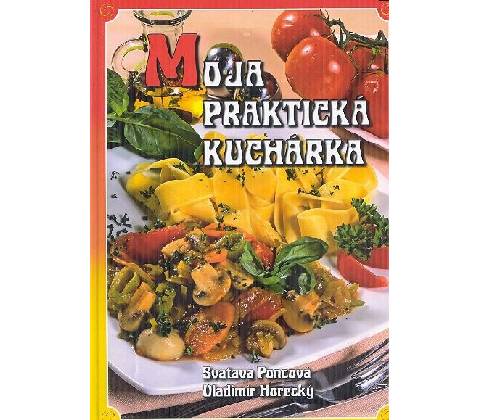Moja praktická kuchárka