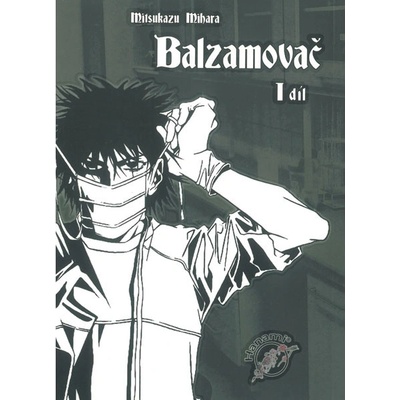 Balzamovač 1 - Mitsukazu Mihara