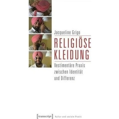 Religiöse Kleidung - Grigo, Jacqueline
