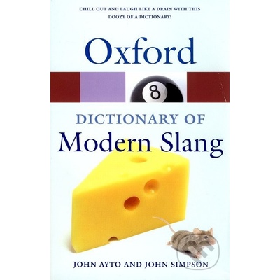 Oxford Dictionary of Modern Slang Ayto JohnPaperback