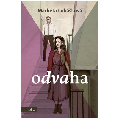 Odvaha - Markéta Lukášková, Gabriela Šupíková