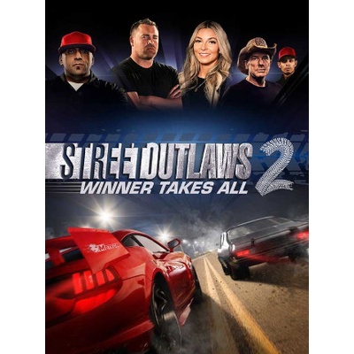 Street Outlaws 2: Winner Takes All