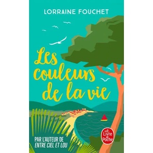 Les Couleurs de la vie | Lorraine Fouchet (ISBN: 9782253073383)