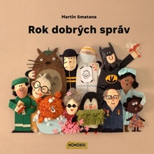 Rok dobrých správ - Martin Smatana