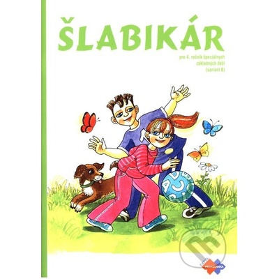 Šlabikár pre 4. ročník špeciálnych základných škôl variant B