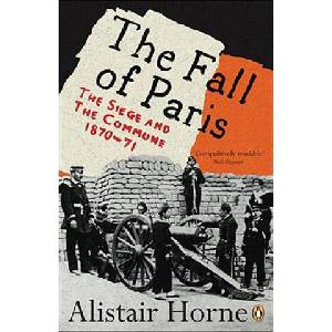 Fall of Paris | Alistair Horne (2007)
