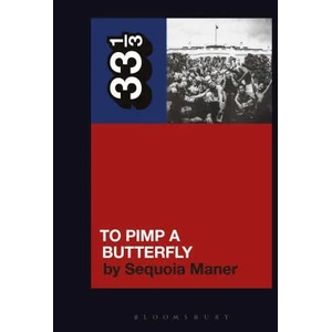 Kendrick Lamar's To Pimp a Butterfly (ISBN: 9781501377471)