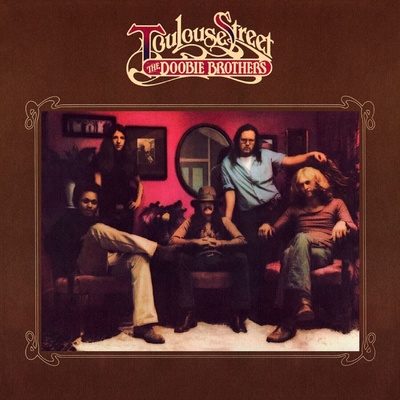 The Doobie Brothers - Toulouse Street (Limited Edition) (LP) (829421999638)