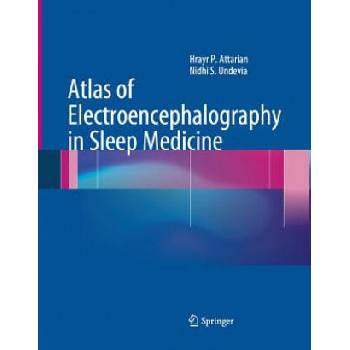 Image 1 of Atlas of Electroencephalography in Sleep Medicine | Hrayr P. Attarian, Nidhi S. Undevia