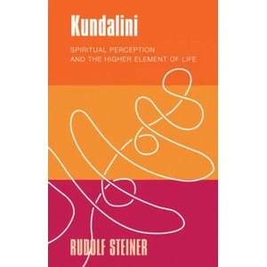 Kundalini | Rudolf Steiner, Andreas Meyer, Matthew Barton (ISBN: 9781855845589)