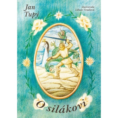 O silákovi - Jan Tupý