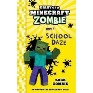 Diary of a Minecraft Zombie Book 5 | Zack Zombie (ISBN: 9781943330935)