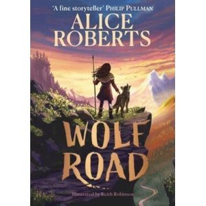 Wolf Road | Alice Roberts (ISBN: 9781398521360)