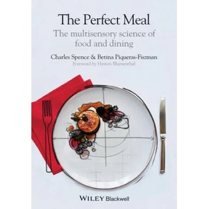 Perfect Meal - The Multisensory Science of Food and Dining | Charles Spence (2014)